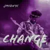 JMIZNYC - Change - Single